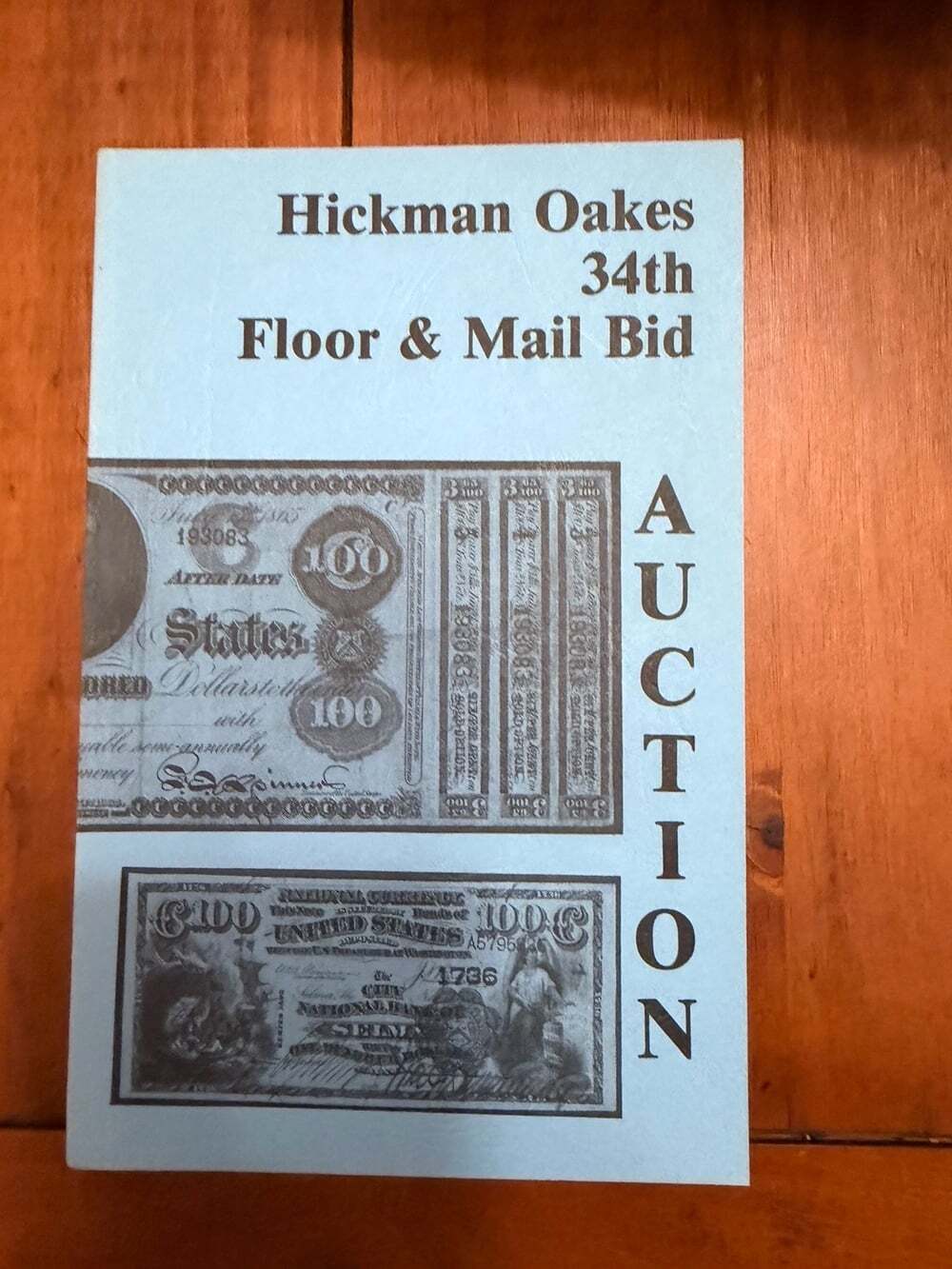 Hickman Oakes 34th Auction Catalog 1987 US National Currency Paper Money Referen